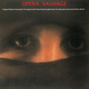 Vangelis - Opéra Sauvage - album